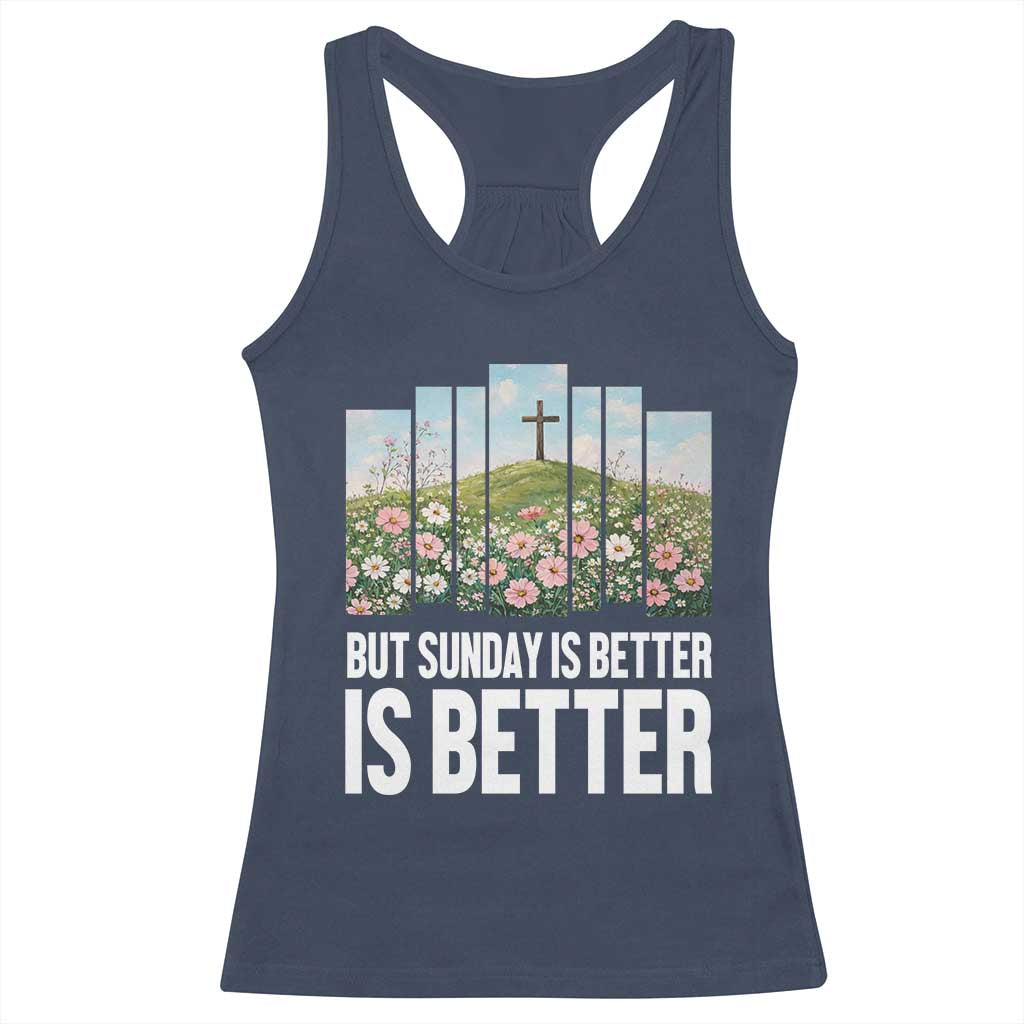 Friday is Good Sunday is Better Racerback Tank Top Christian Easter