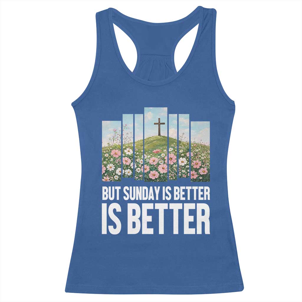 Friday is Good Sunday is Better Racerback Tank Top Christian Easter