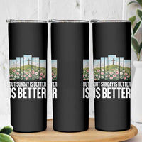 Friday is Good Sunday is Better Skinny Tumbler Christian Easter