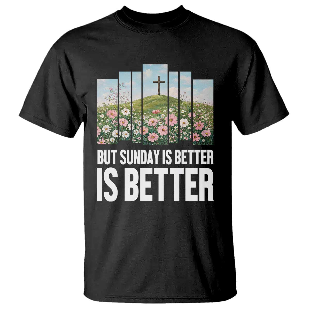Friday is Good Sunday is Better T Shirt Christian Easter