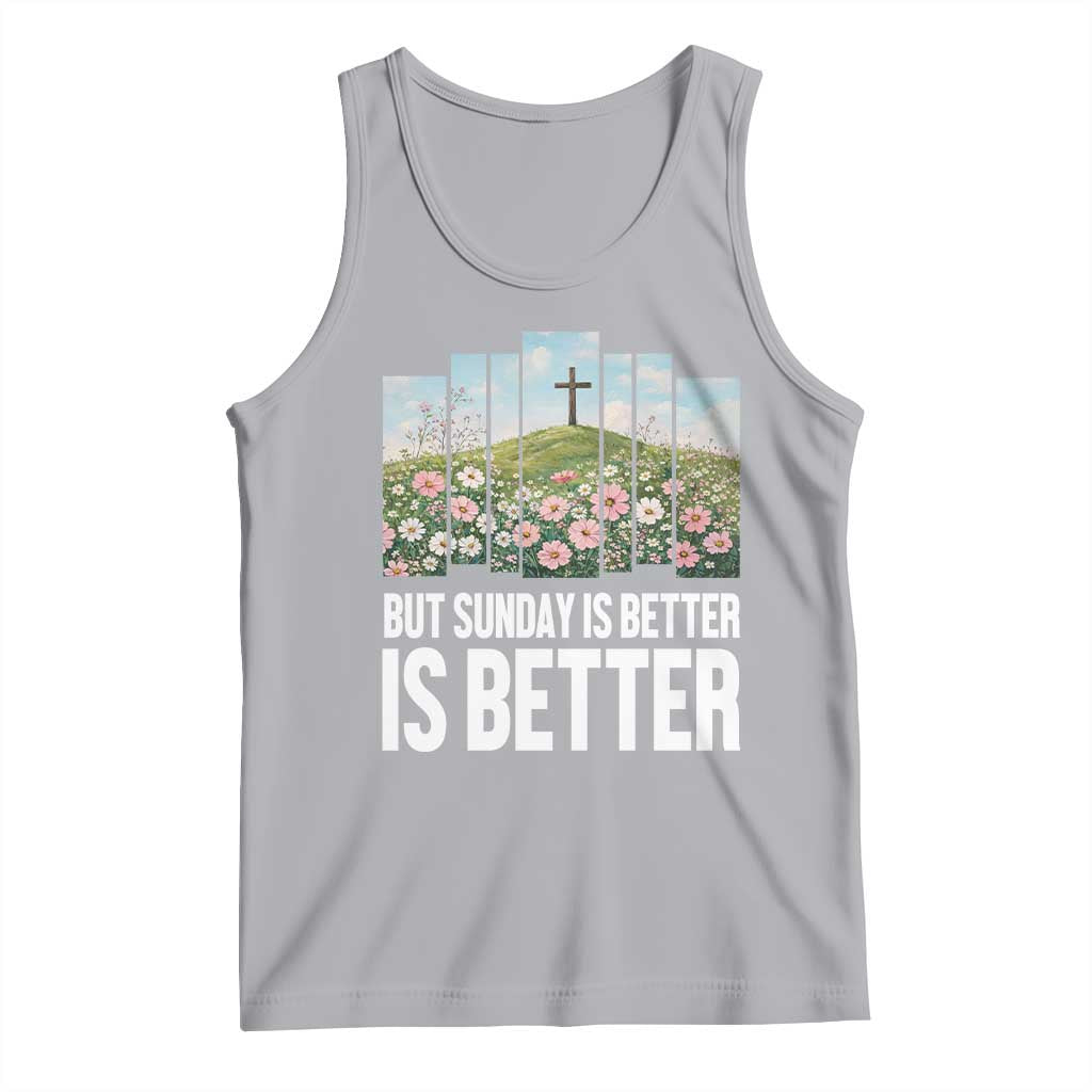 Friday is Good Sunday is Better Tank Top Christian Easter