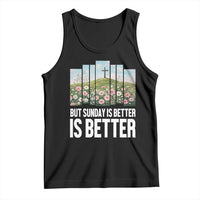 Friday is Good Sunday is Better Tank Top Christian Easter