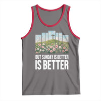 Friday is Good Sunday is Better Tank Top Christian Easter