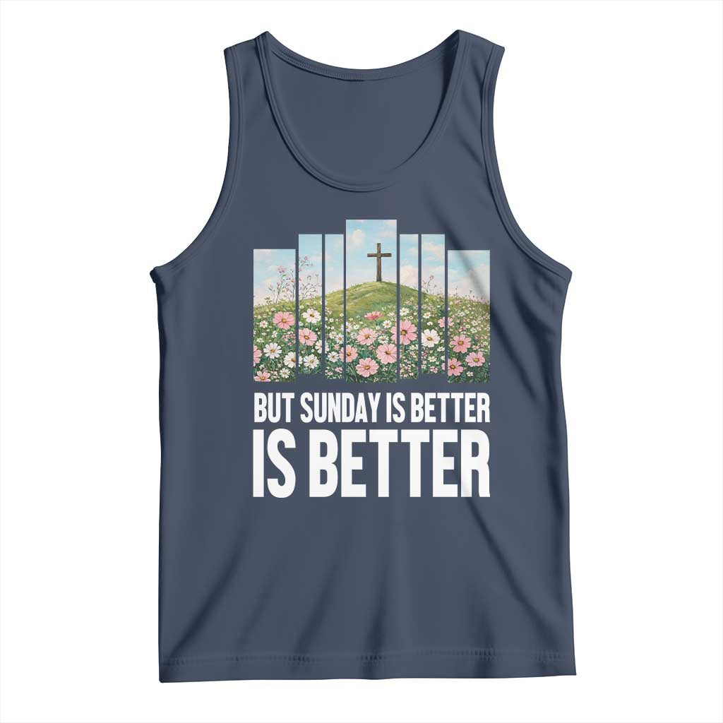 Friday is Good Sunday is Better Tank Top Christian Easter