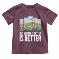 Friday is Good Sunday is Better Toddler T Shirt Christian Easter