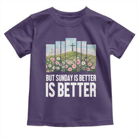 Friday is Good Sunday is Better Toddler T Shirt Christian Easter