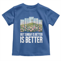 Friday is Good Sunday is Better Toddler T Shirt Christian Easter