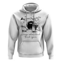 Guess Who's Back Back Again Hoodie Funny Easter Jesus Christian