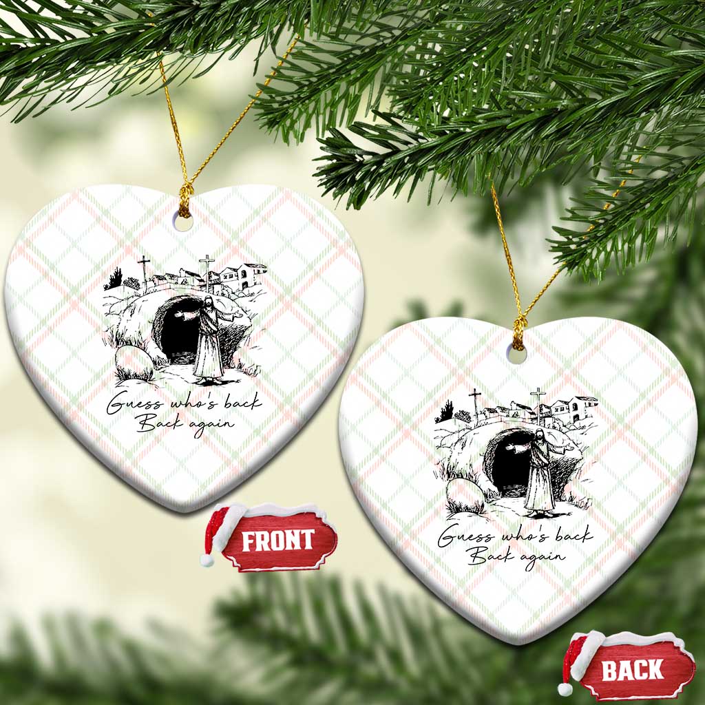 Guess Who's Back Back Again Ceramic Ornament Funny Easter Jesus Christian
