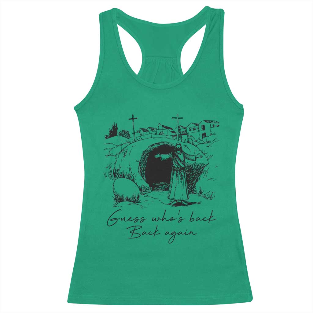 Guess Who's Back Back Again Racerback Tank Top Funny Easter Jesus Christian
