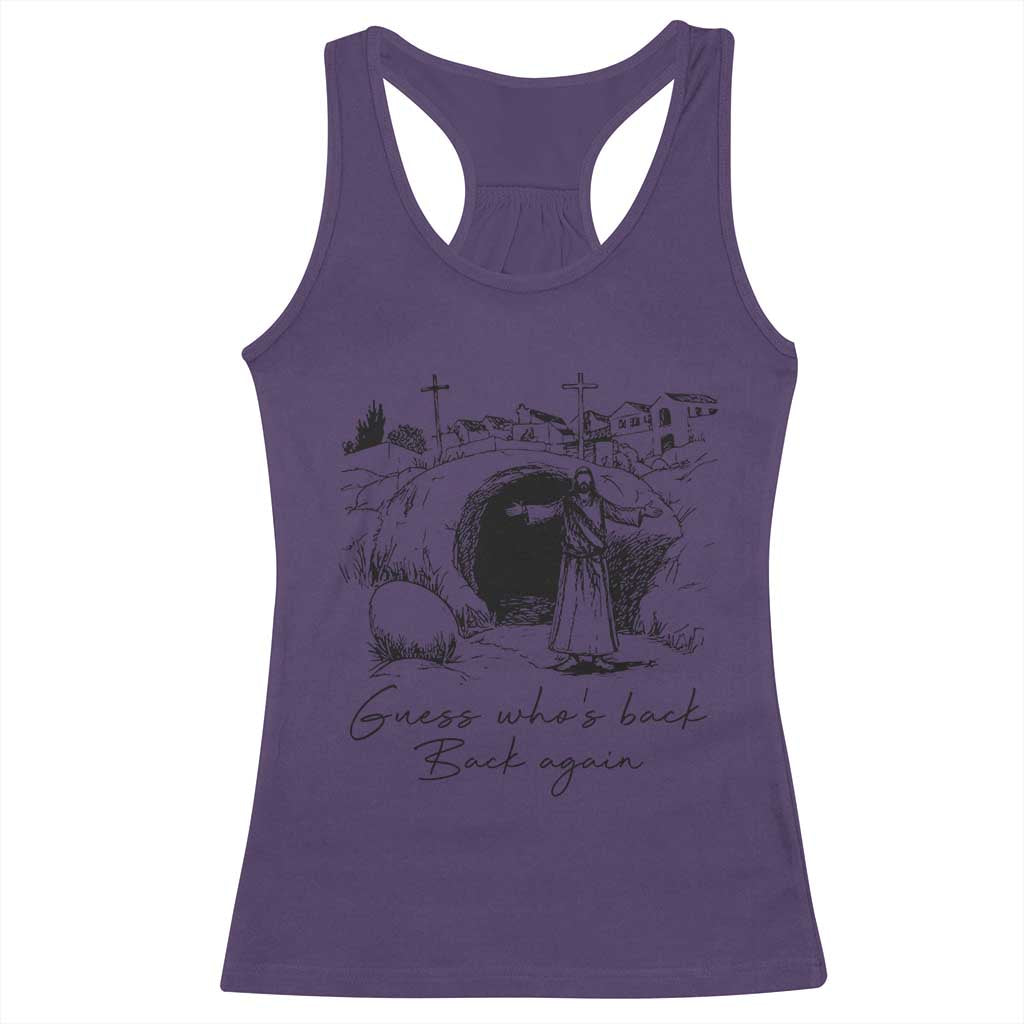 Guess Who's Back Back Again Racerback Tank Top Funny Easter Jesus Christian