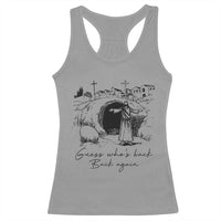 Guess Who's Back Back Again Racerback Tank Top Funny Easter Jesus Christian