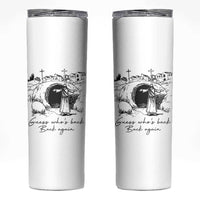 Guess Who's Back Back Again Skinny Tumbler Funny Easter Jesus Christian