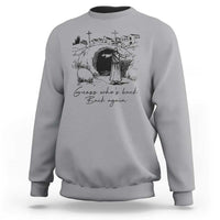 Guess Who's Back Back Again Sweatshirt Funny Easter Jesus Christian