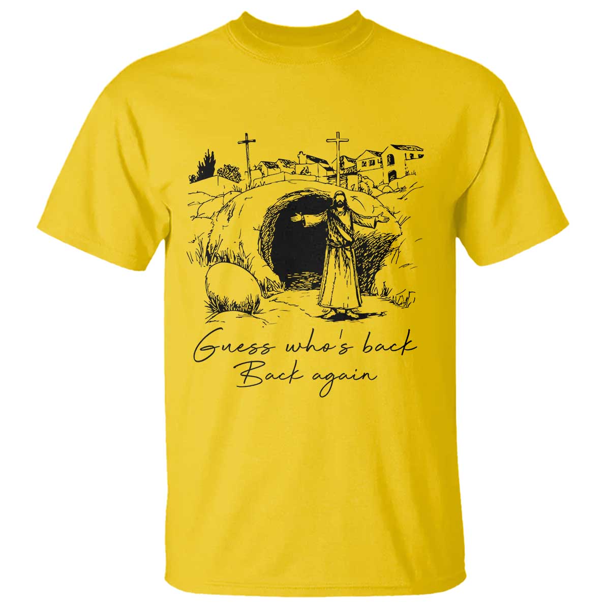 Guess Who's Back Back Again T Shirt Funny Easter Jesus Christian