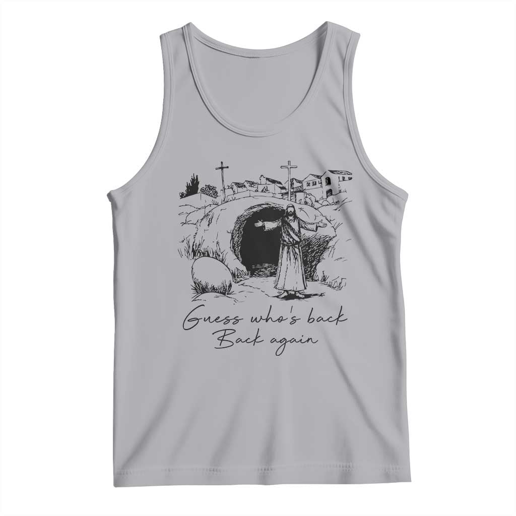 Guess Who's Back Back Again Tank Top Funny Easter Jesus Christian