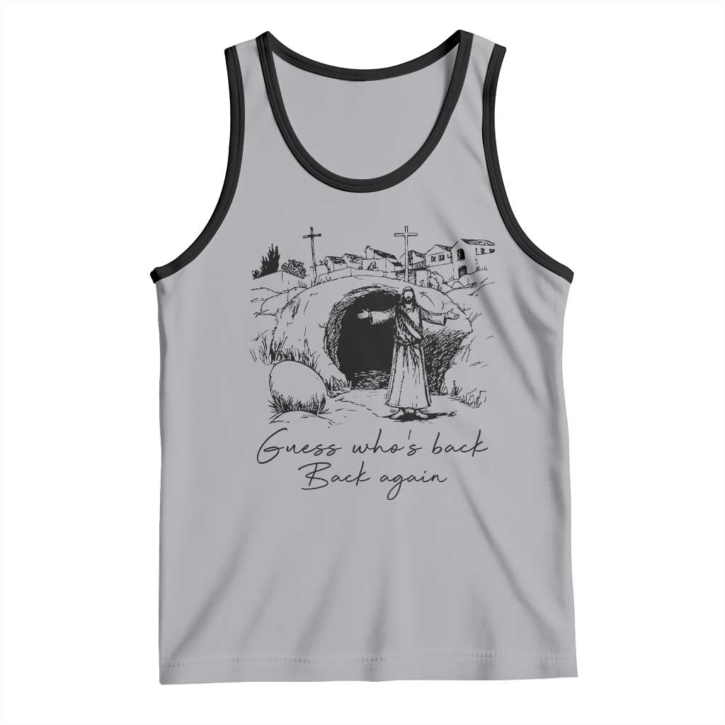 Guess Who's Back Back Again Tank Top Funny Easter Jesus Christian