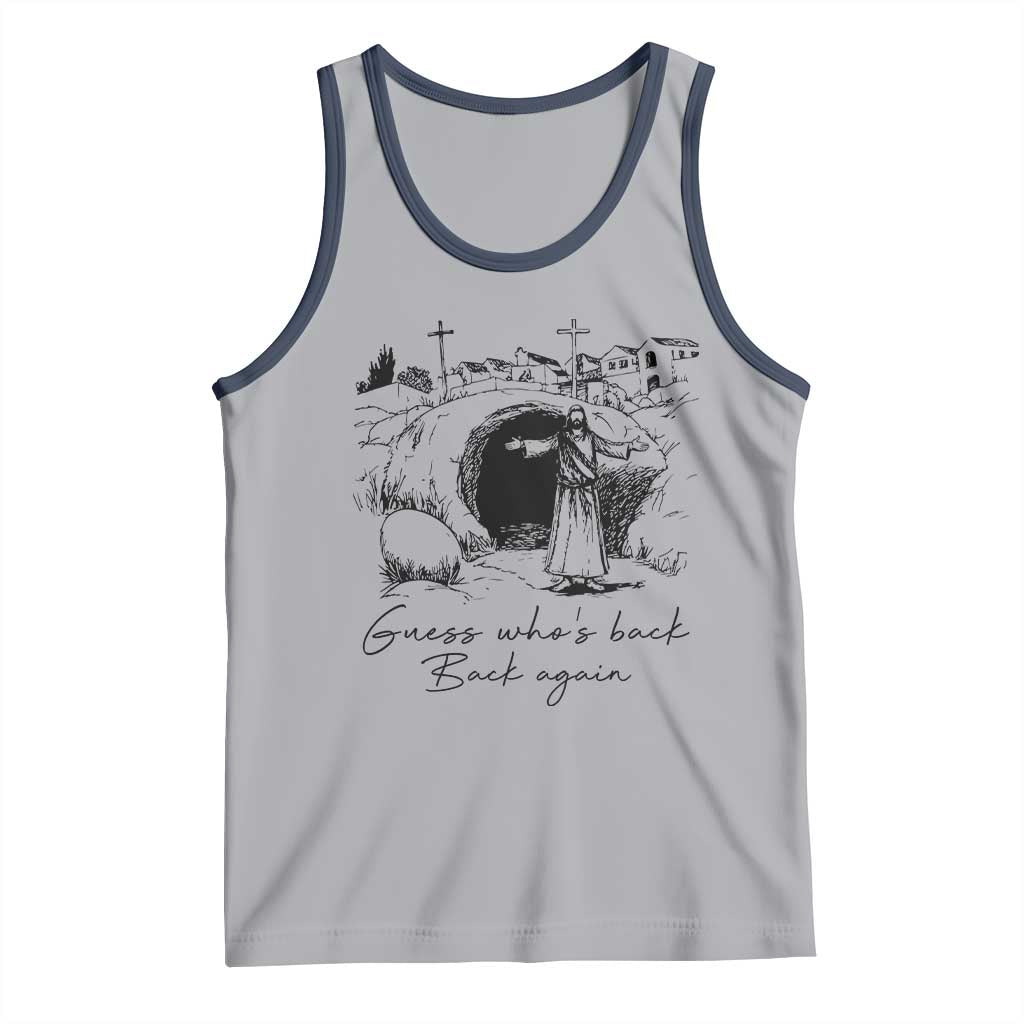 Guess Who's Back Back Again Tank Top Funny Easter Jesus Christian
