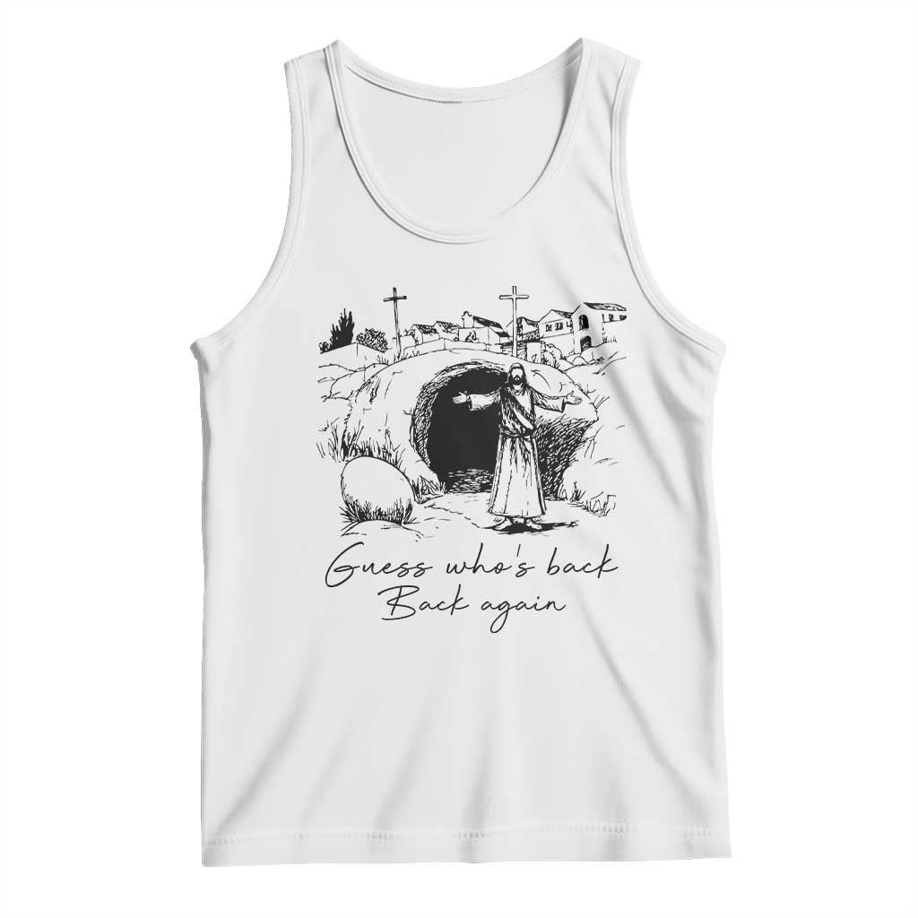 Guess Who's Back Back Again Tank Top Funny Easter Jesus Christian