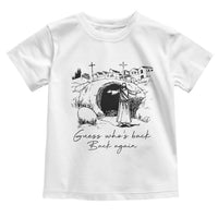 Guess Who's Back Back Again Toddler T Shirt Funny Easter Jesus Christian