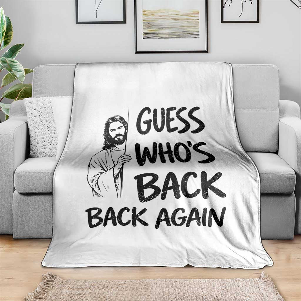 Funny Easter Jesus Throw Blanket Guess Who's Back Back Again