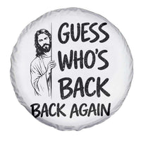 Funny Easter Jesus Spare Tire Cover Guess Who's Back Back Again