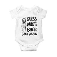 Funny Easter Jesus Baby Onesie Guess Who's Back Back Again