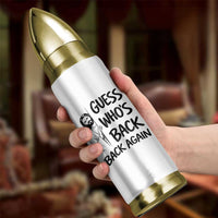 Funny Easter Jesus Bullet Tumbler Guess Who's Back Back Again