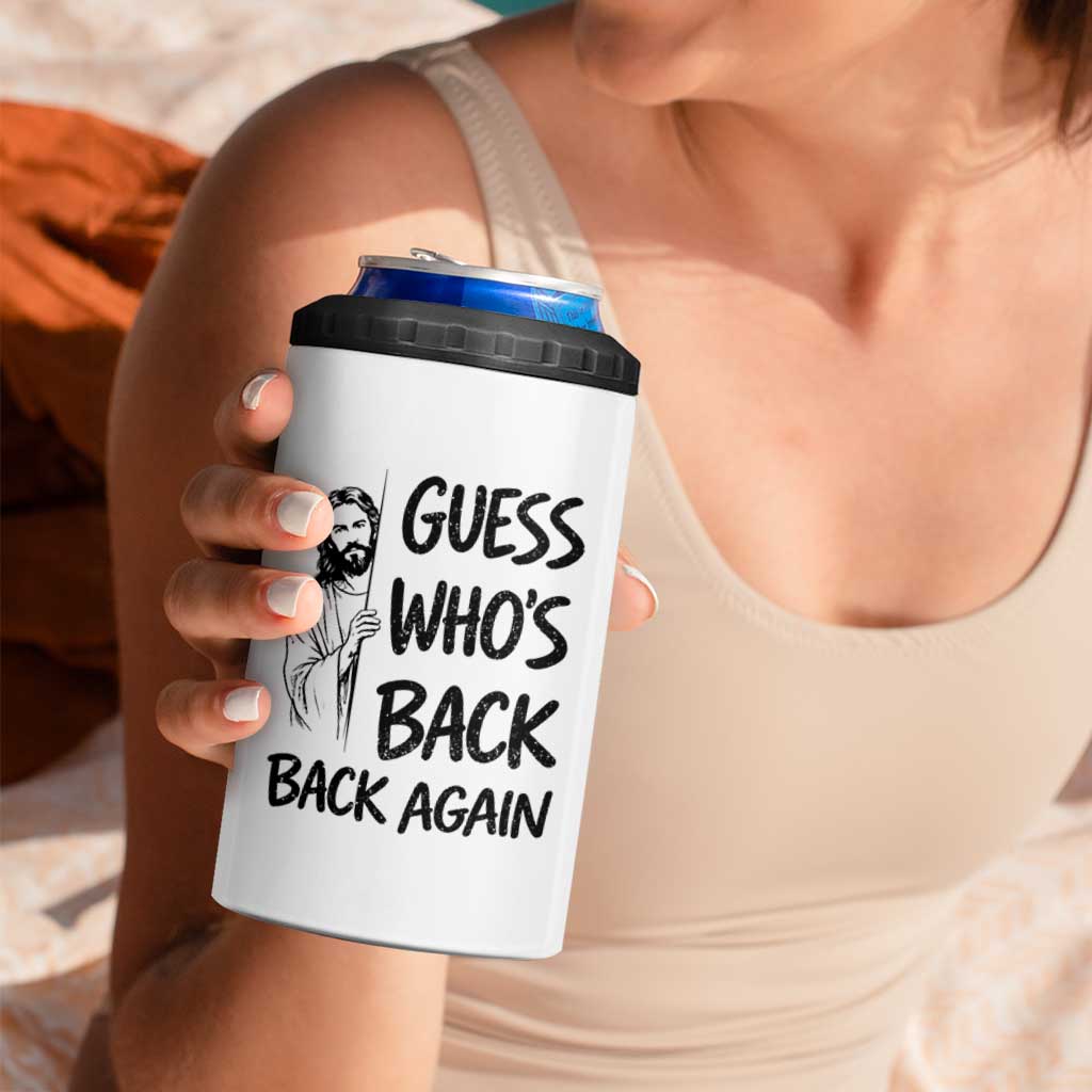 Funny Easter Jesus 4 in 1 Can Cooler Tumbler Guess Who's Back Back Again
