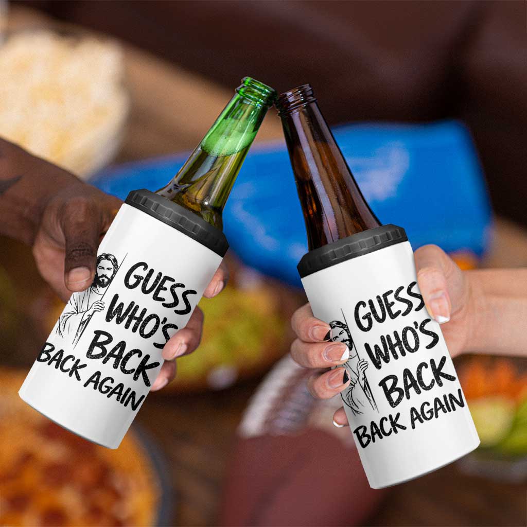 Funny Easter Jesus 4 in 1 Can Cooler Tumbler Guess Who's Back Back Again