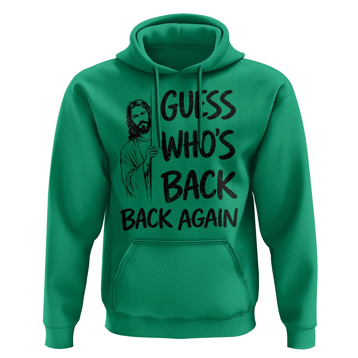 Funny Easter Jesus Hoodie Guess Who's Back Back Again