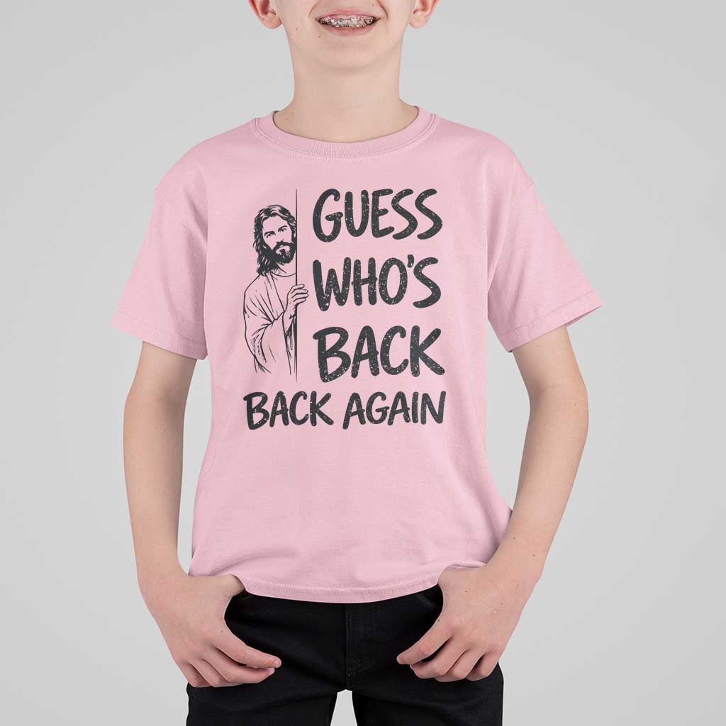 Funny Easter Jesus T Shirt For Kid Guess Who's Back Back Again