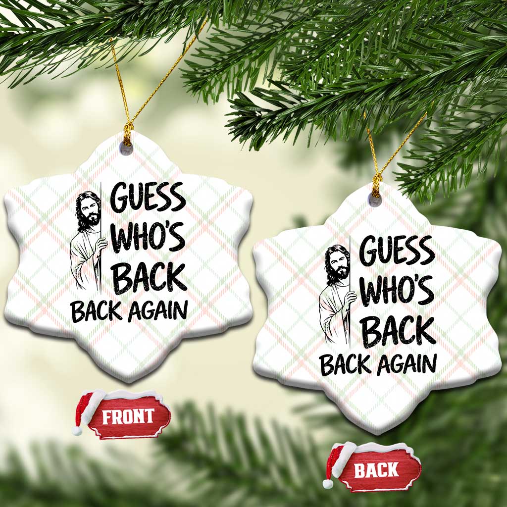 Funny Easter Jesus Ceramic Ornament Guess Who's Back Back Again