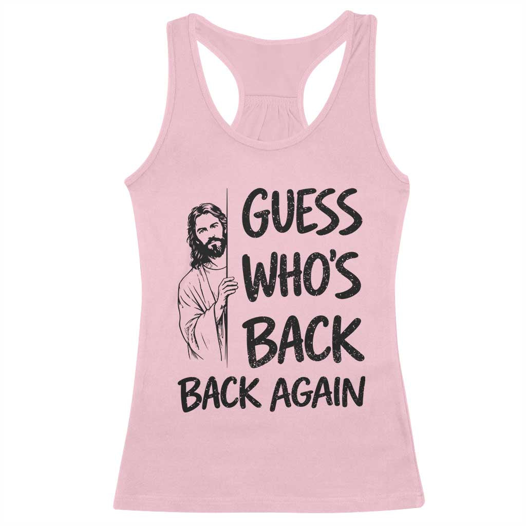 Funny Easter Jesus Racerback Tank Top Guess Who's Back Back Again