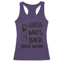 Funny Easter Jesus Racerback Tank Top Guess Who's Back Back Again