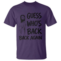Funny Easter Jesus T Shirt Guess Who's Back Back Again