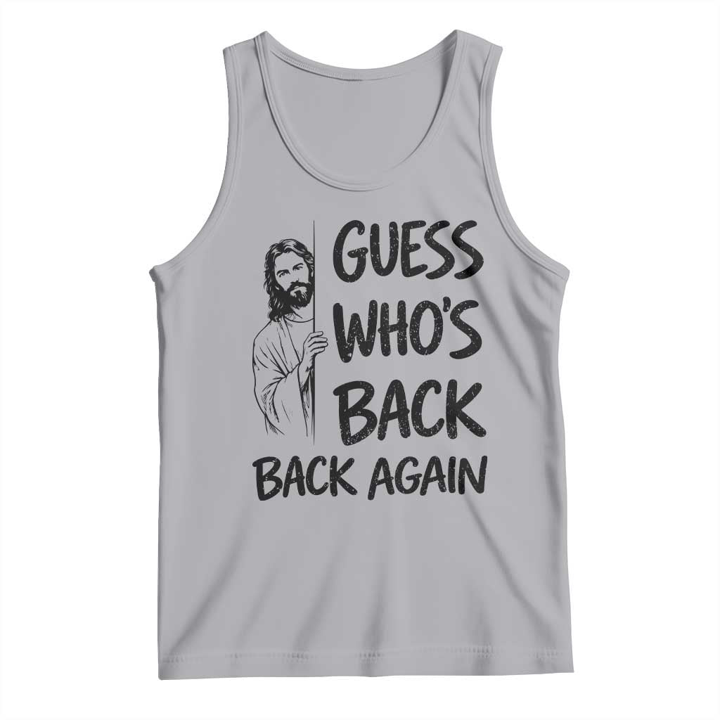 Funny Easter Jesus Tank Top Guess Who's Back Back Again