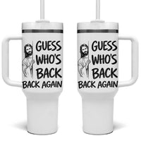 Funny Easter Jesus Tumbler With Handle Guess Who's Back Back Again