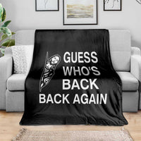 Guess Who's Back Back Again Throw Blanket Funny Easter Jesus Meme