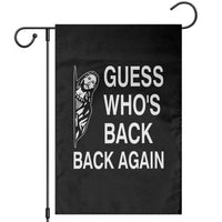 Guess Who's Back Back Again Garden Flag Funny Easter Jesus Meme