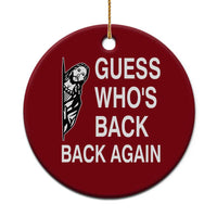 Guess Who's Back Back Again Ceramic Ornament Funny Easter Jesus Meme