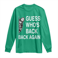 Guess Who's Back Back Again Long Sleeve Shirt Funny Easter Jesus Meme