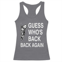 Guess Who's Back Back Again Racerback Tank Top Funny Easter Jesus Meme