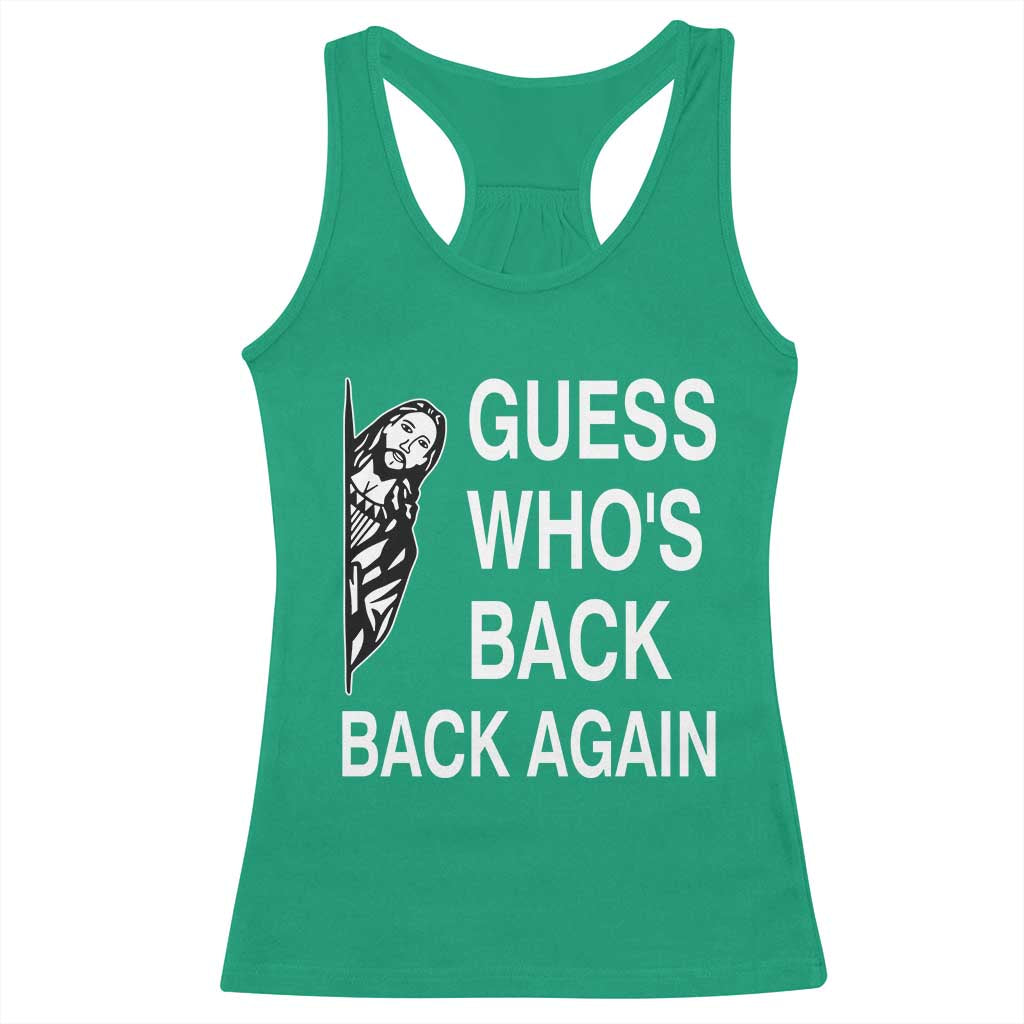 Guess Who's Back Back Again Racerback Tank Top Funny Easter Jesus Meme