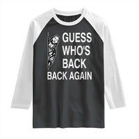 Guess Who's Back Back Again Raglan Shirt Funny Easter Jesus Meme