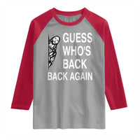 Guess Who's Back Back Again Raglan Shirt Funny Easter Jesus Meme