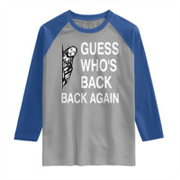 Guess Who's Back Back Again Raglan Shirt Funny Easter Jesus Meme