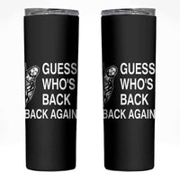 Guess Who's Back Back Again Skinny Tumbler Funny Easter Jesus Meme