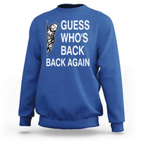 Guess Who's Back Back Again Sweatshirt Funny Easter Jesus Meme
