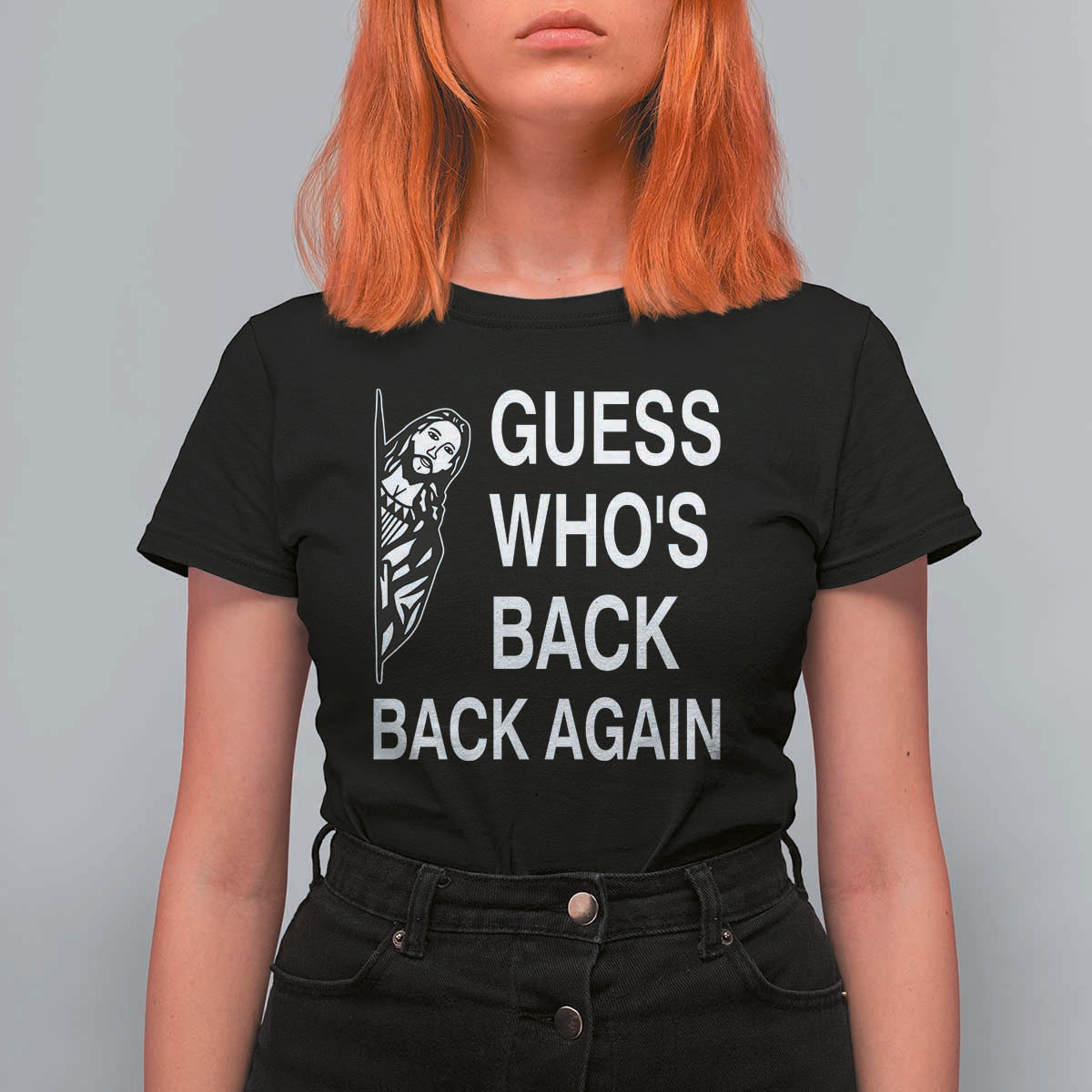 Guess Who's Back Back Again T Shirt For Women Funny Easter Jesus Meme